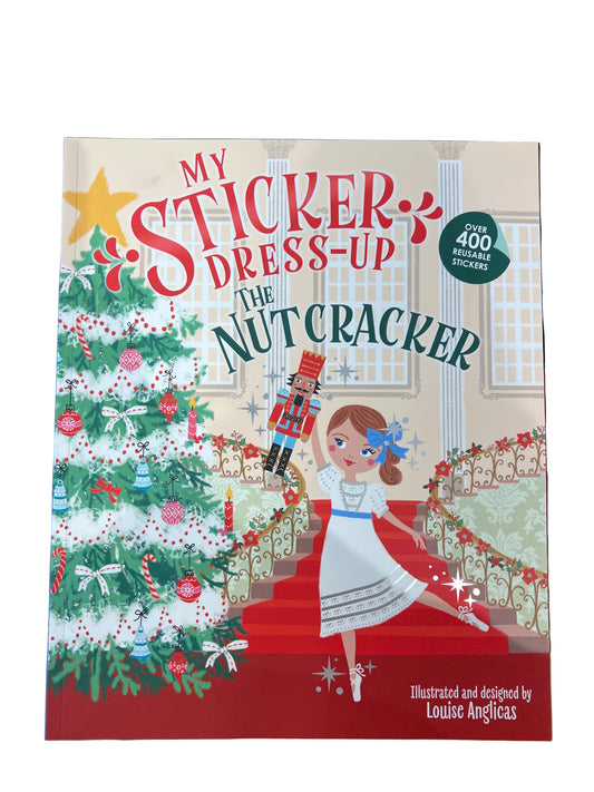 My Sticker Dress Up the Nutcracker
