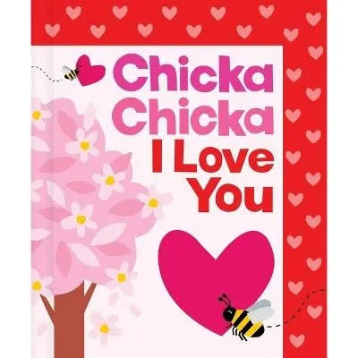 Chicka Chicka I Love You