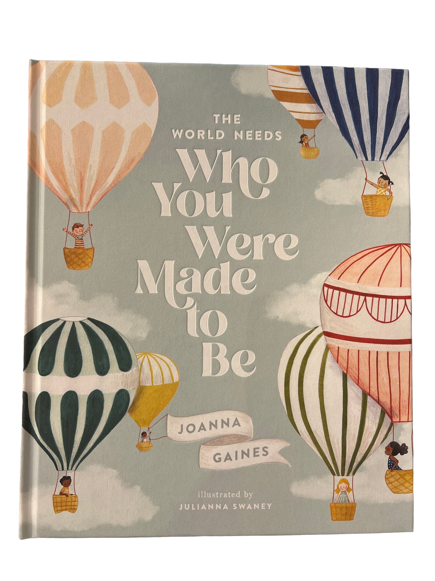The World Needs Who You Were Made To Be