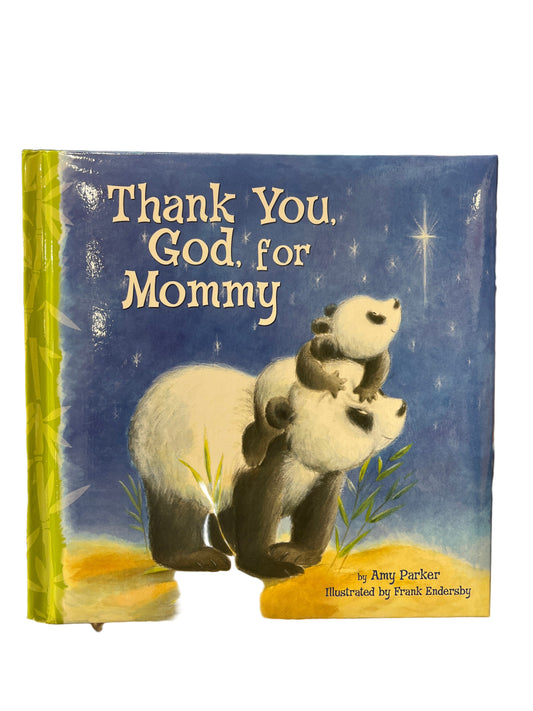 Thank You God For Mommy